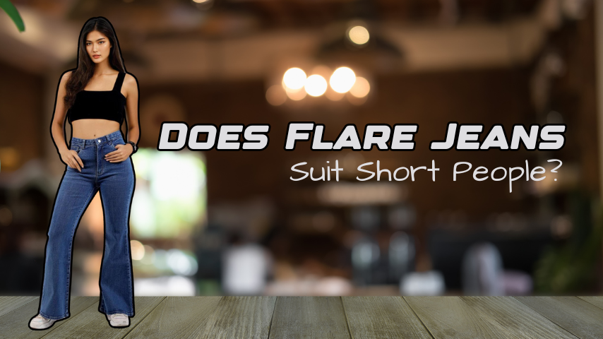 Does Flare Jeans Suit Short People?